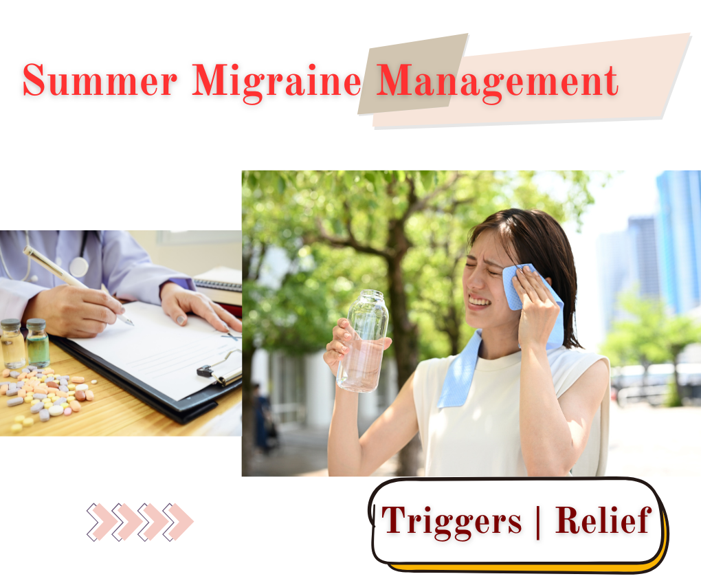 Summer Migraine Management: Triggers & Relief